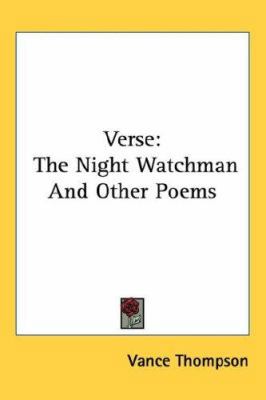 Verse: The Night Watchman And Other Poems 0548420343 Book Cover