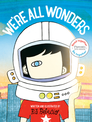 We're All Wonders: Read Together Edition 0593303407 Book Cover