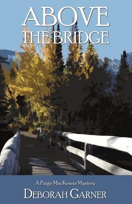 Above the Bridge 1600476899 Book Cover