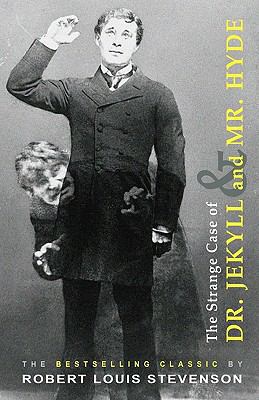 The Strange Case of Dr. Jekyll and Mr. Hyde 145360331X Book Cover