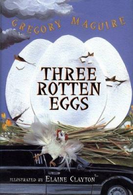 Three Rotten Eggs 0618096558 Book Cover