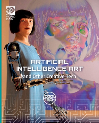 Cool Tech 2: Artificial Intelligence Art and Ot... 0716654016 Book Cover