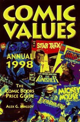 Comics Values Annual 1998: The Comic Books Pric... 0930625854 Book Cover