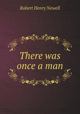 There was once a man 5518590024 Book Cover