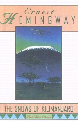 The Snows of Kilimanjaro and Other Stories 060601392X Book Cover