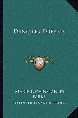 Dancing Dreams 116275513X Book Cover