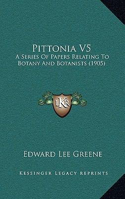 Pittonia V5: A Series Of Papers Relating To Bot... 1165029413 Book Cover