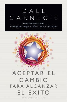 Aceptar el Cambio Para Alcanzar el Exito = Embr... [Spanish] 8497779894 Book Cover