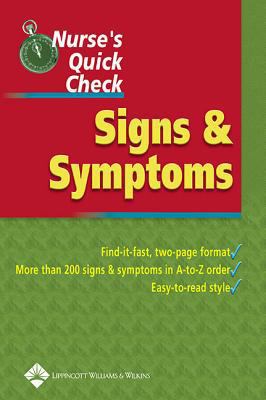 Nurse's Quick Check: Signs And Symptoms 1582554137 Book Cover