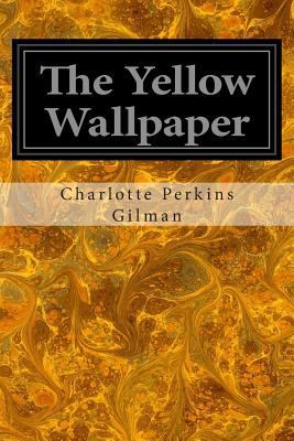 The Yellow Wallpaper 1497408016 Book Cover