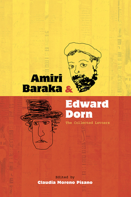 Amiri Baraka and Edward Dorn: The Collected Let... 0826366341 Book Cover