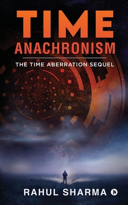 Time Anachronism: The Time Aberration Sequel 1638325251 Book Cover