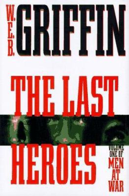 The Last Heroes 0399142894 Book Cover