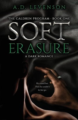 Soft Erasure: A Dark Romance B0HGNY3R9G Book Cover