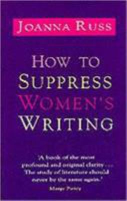 How to Suppress Women's Writing 0704339323 Book Cover