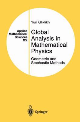 Global Analysis in Mathematical Physics: Geomet... 146127317X Book Cover