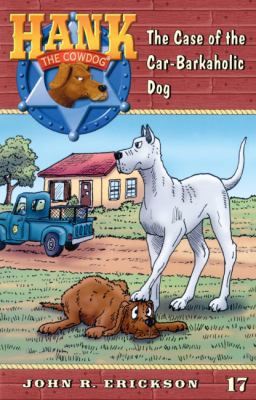 The Case of the Car-Barkaholic Dog 0833576461 Book Cover