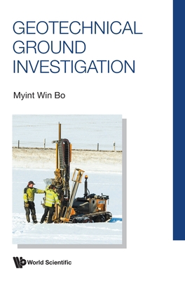 Geotechnical Ground Investigation 9811236720 Book Cover