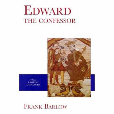 Edward the Confessor 0300072082 Book Cover