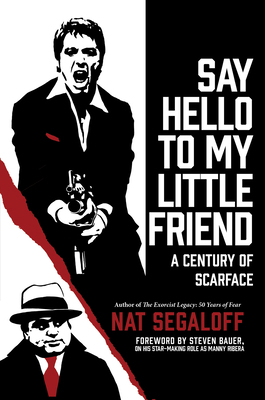 Say Hello to My Little Friend: A Century of Sca... 0806542969 Book Cover