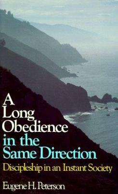 A Long Obedience in the Same Direction: Discipl... 0877847274 Book Cover