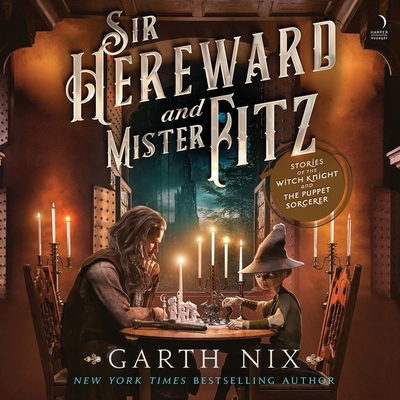 Sir Hereward and Mister Fitz: Stories of the Wi... B0C5H8NT3D Book Cover