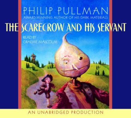 The Scarecrow and His Servant 0307280748 Book Cover