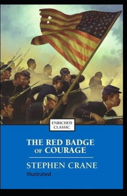 The Red Badge of Courage Illustrated 1703023382 Book Cover