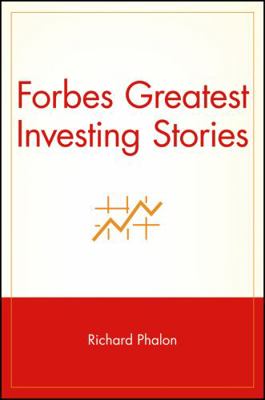 Forbes Greatest Investing Stories 0471484911 Book Cover
