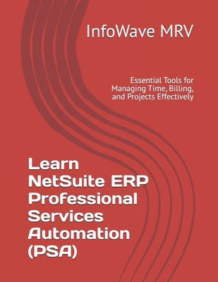 Learn NetSuite ERP Professional Services Automa... B0DN9XFG5G Book Cover