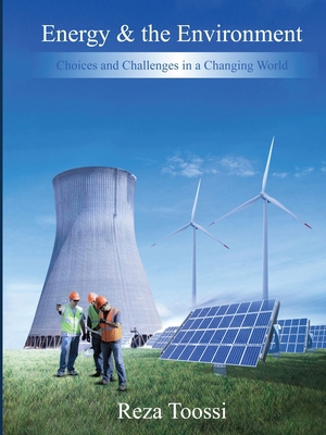 Energy & the Environment: Choices and Challenge... B0FQWHPJMB Book Cover