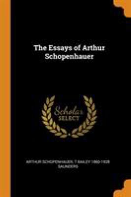 The Essays of Arthur Schopenhauer 034264825X Book Cover