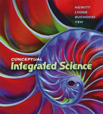 Conceptual Integrated Science 0805390383 Book Cover