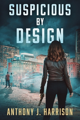 Suspicious by Design 1732408173 Book Cover