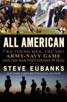 All American: Two Young Men, the 2001 Army-Navy... 0062202812 Book Cover