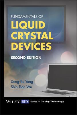 Fundamentals of Liquid Crystal Devices 1118752007 Book Cover