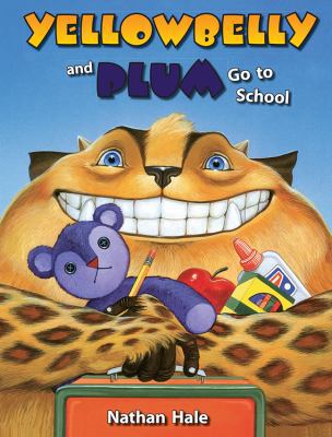 Yellowbelly and Plum Go to School Little Book 0076581748 Book Cover