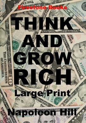 Think and Grow Rich [Large Print] 1909608130 Book Cover