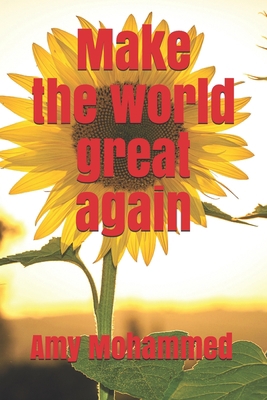 Make the world great again 1696436613 Book Cover