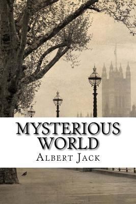 Geheimnisvolle Welt: Welt Berühmt Rätsel Gelöst 1532729278 Book Cover
