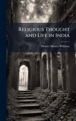 Religious Thought and Life in India 1023747693 Book Cover