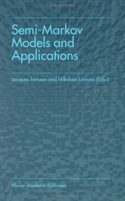Semi-Markov Models and Applications 0792359631 Book Cover