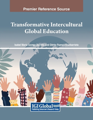 Transformative Intercultural Global Education B0D464XVDP Book Cover
