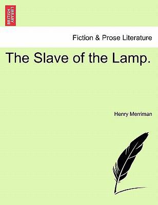 The Slave of the Lamp. 1241074631 Book Cover