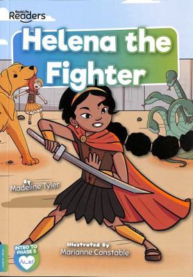 Helena the Fighter (BookLife Readers) 1801550662 Book Cover
