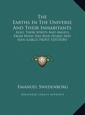 The Earths in the Universe and Their Inhabitant... [Large Print] 1169894720 Book Cover