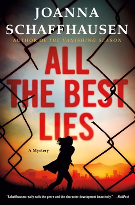 All the Best Lies: A Mystery 1250297389 Book Cover