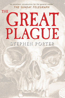 The Great Plague of London 1848680872 Book Cover