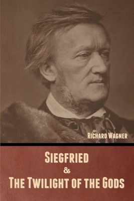 Siegfried & The Twilight of the Gods (Without i... B0C29HY61J Book Cover