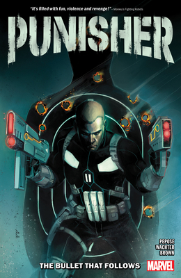 Punisher: The Bullet That Follows 1302955721 Book Cover